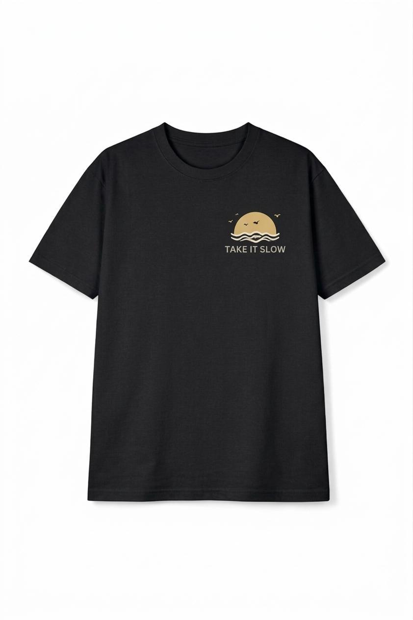 take it slow T-Shirt